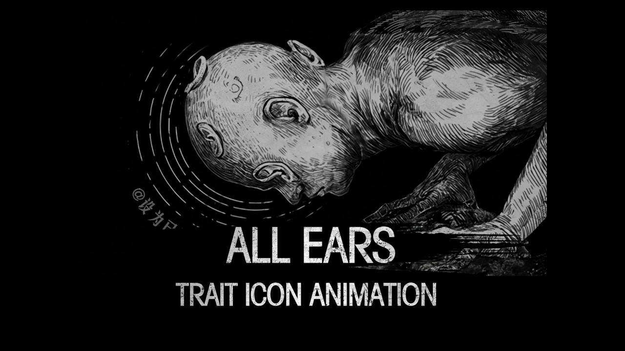 【Hunt: Showdown】Trait Icon Animation&mdash;&mdash;All Ears