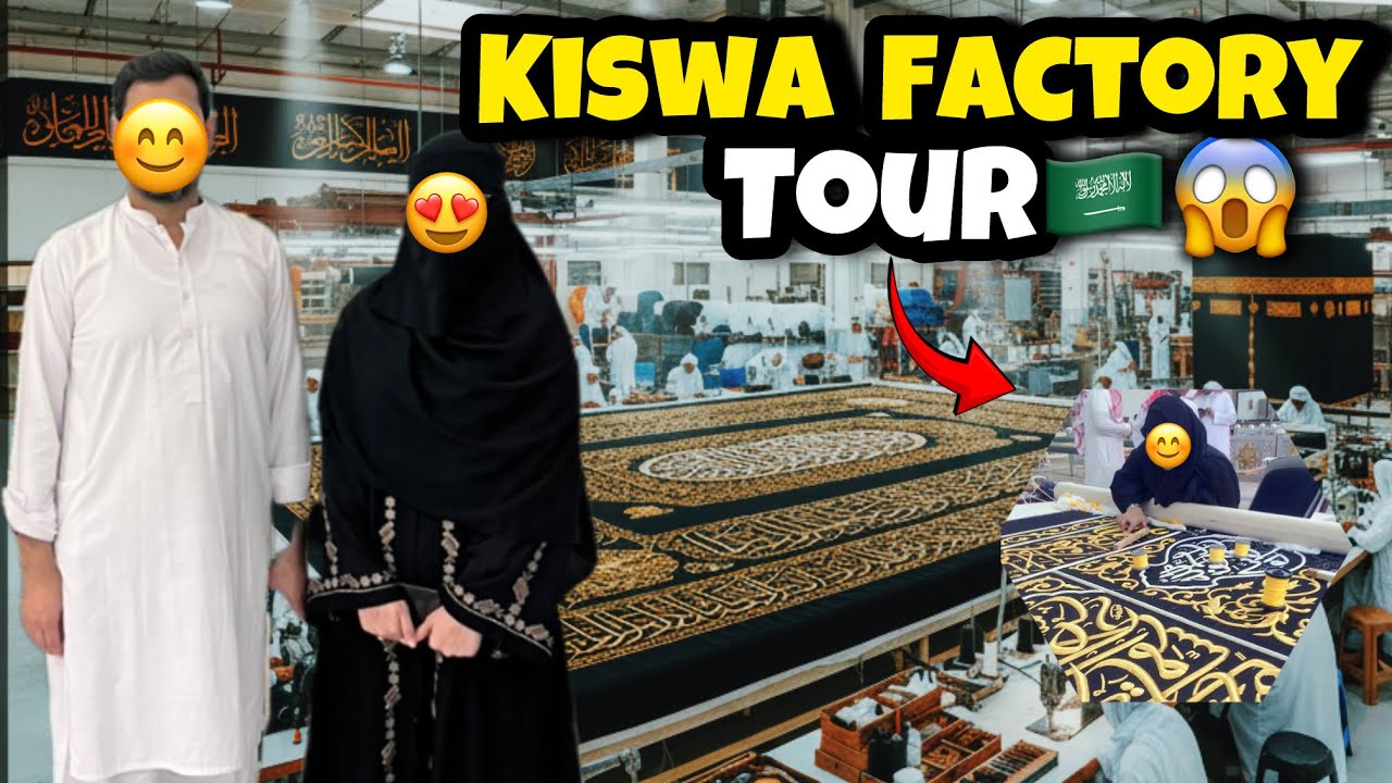 Vlog # 06 | Visited Kiswa Factory in Makkah🕋|Secret Behind the Making of Ghilaf-e-Kaaba😍|Travel vlog