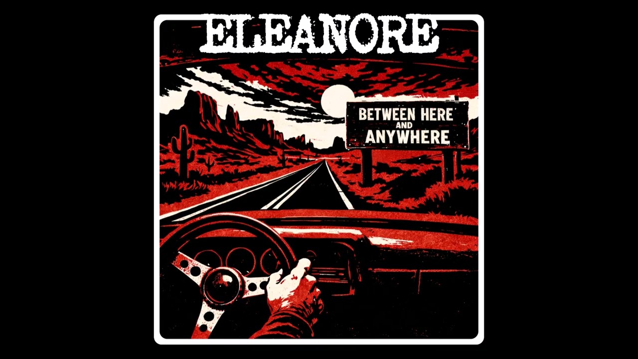 ELEANORE - Between Here And Anywhere [FULL ALBUM] 2026