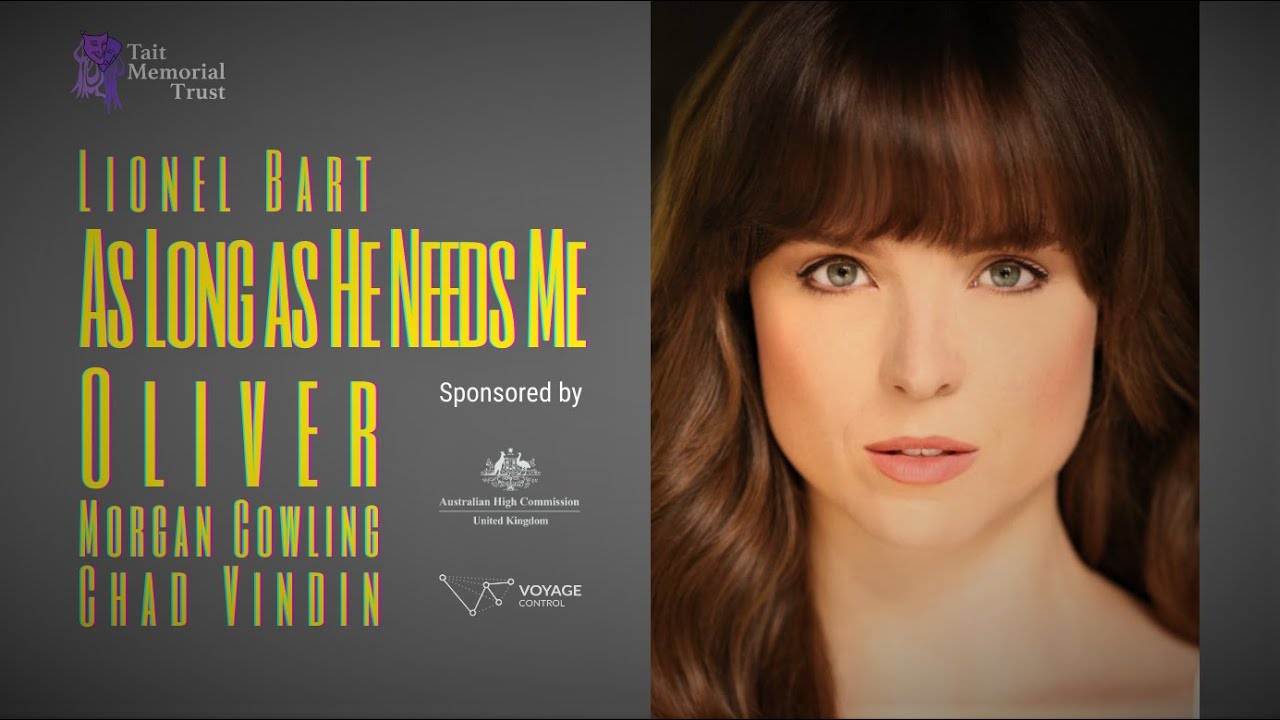 As Long as He Needs Me, Oliver, Lionel Bart | Morgan Cowling, Chad Vindin