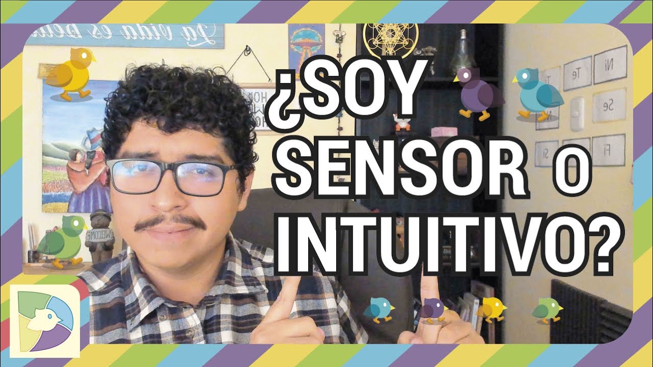 Como saber si soy sensor o intuitivo