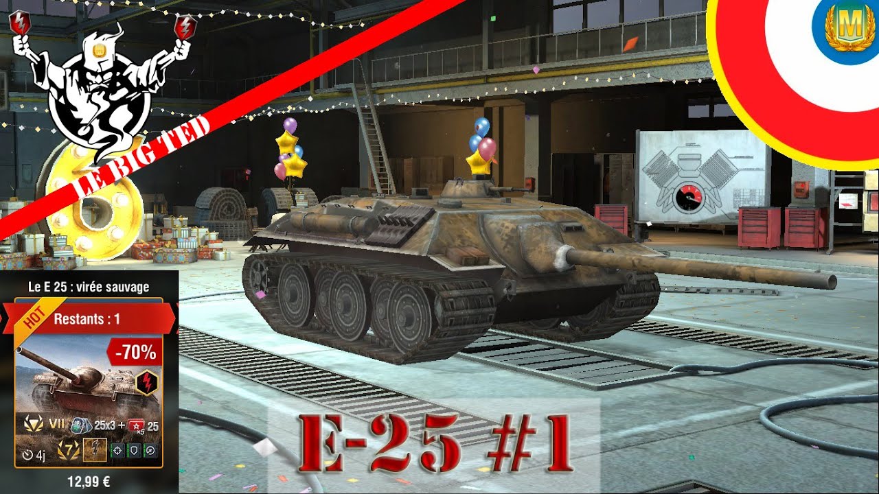 [WoT Blitz gameplay FR] E-25 #1 ça vaut le coup ? | Comment jouer ce tank | E25 Master ace !