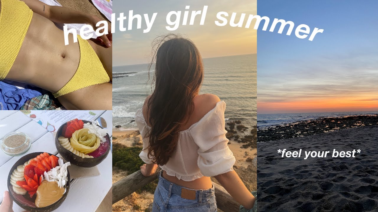 how to have a healthy girl summer☀️🥥 healthy habits, productive self-care habits &feeling your best