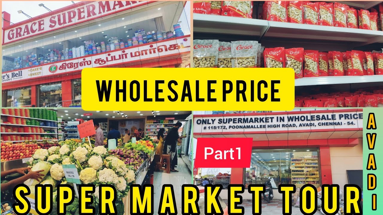 Grace Super Market in Avadi/Wholesale Super Market in Chennai/Grocery items/Vessels/Make-Up Items