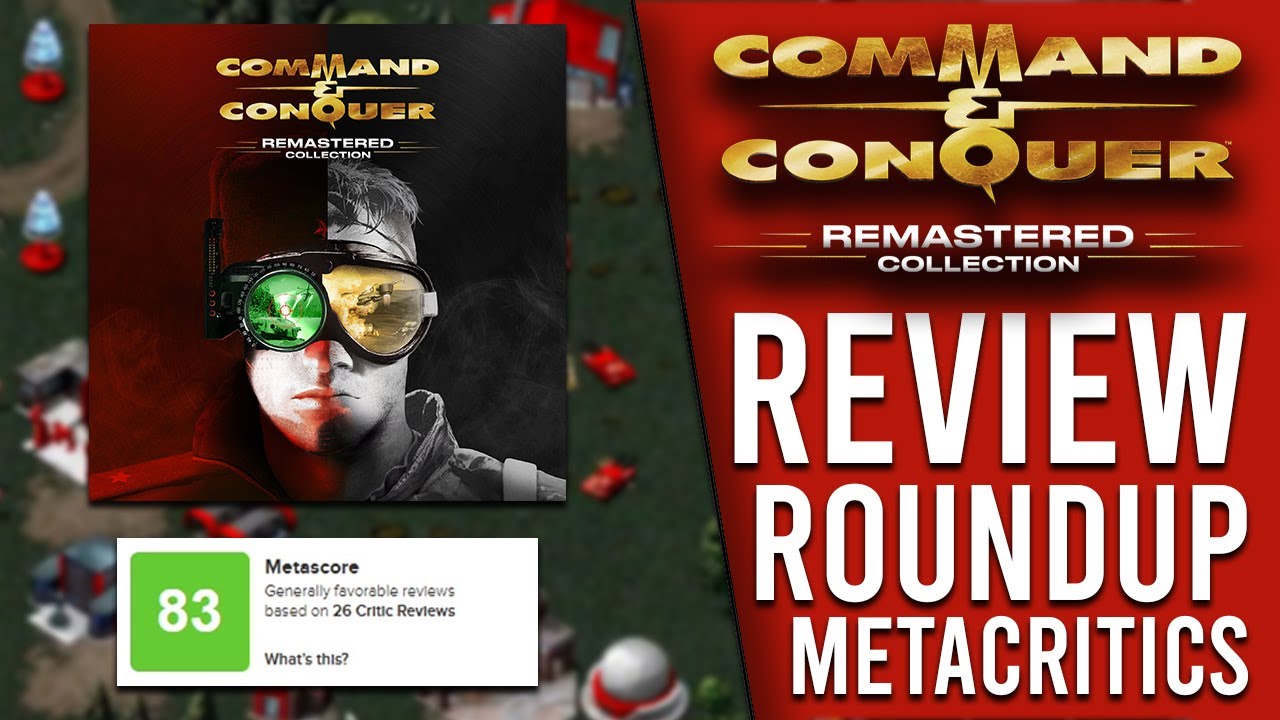 C&C REMASTERED -  REVIEW ROUNDUP | What does the critics say? [2020]