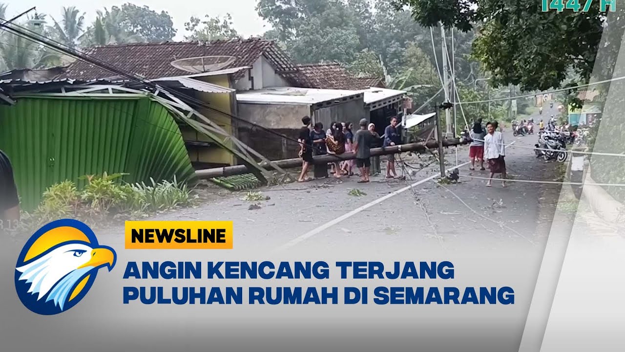 Angin Kencang Terjang Puluhan Rumah di 3 Wilayah Semarang [Newsline]