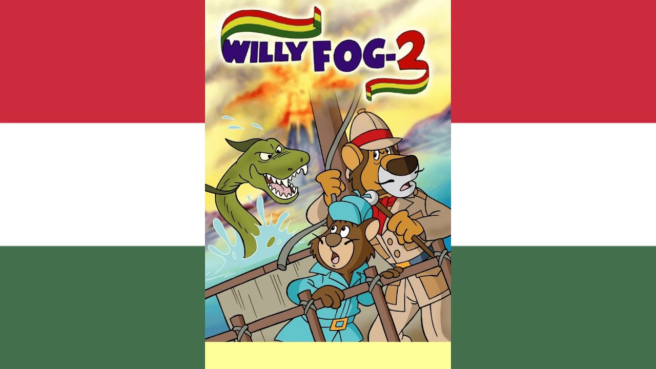 Willy Fog-2 Theme Song (V1) (Magyar/Hungarian)