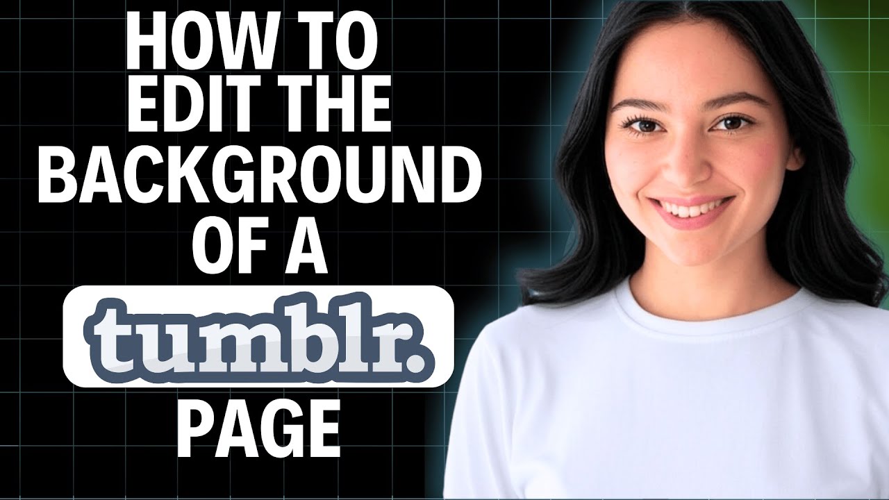 How To Edit the Background Of a Tumblr Page 2025  (Step By Step)