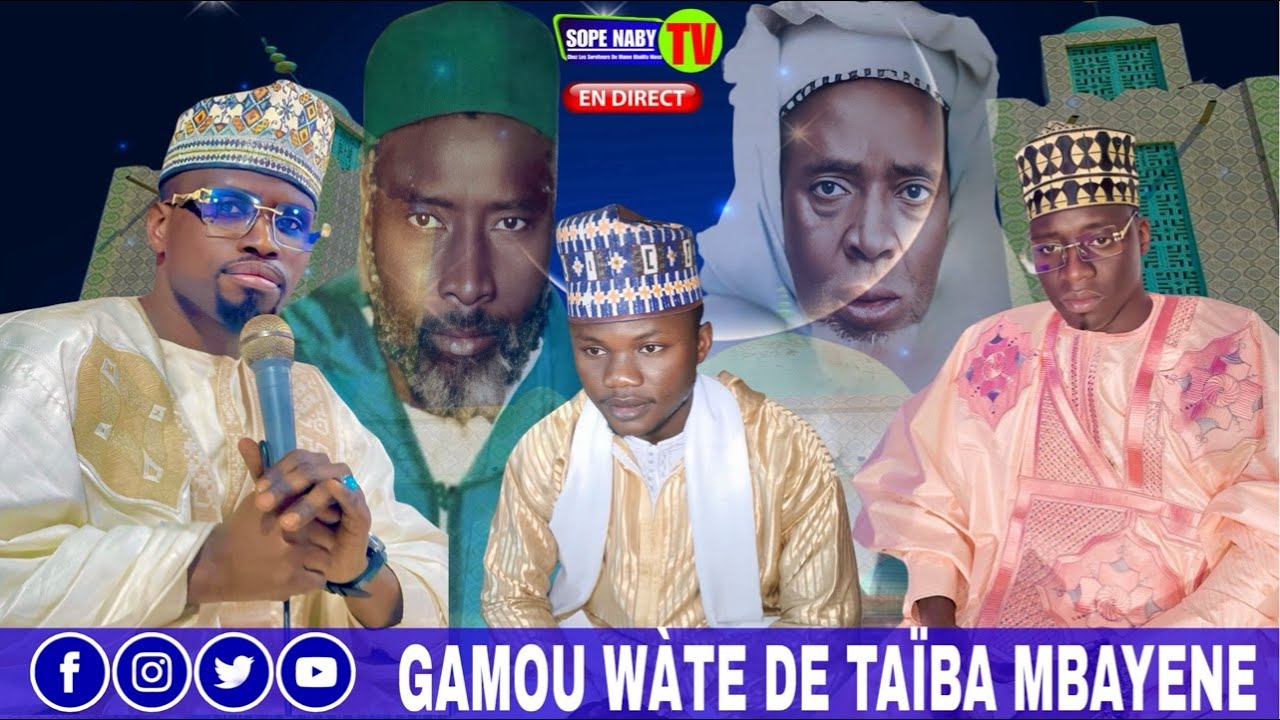 🛑EN DIRECT GAMOU WÀTE TAÏBA MBAYENE