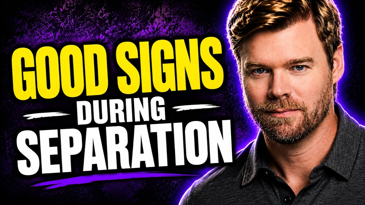 Positive Signs During Separation