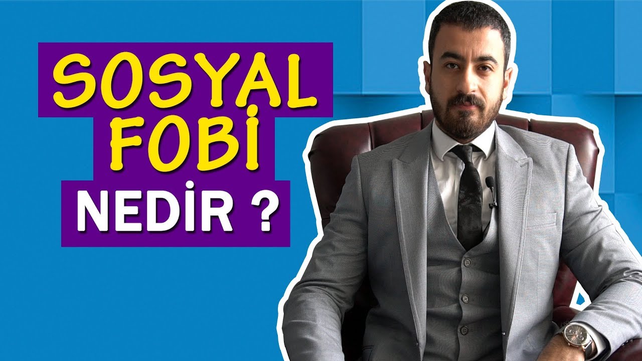 Sosyal Fobi Nedir ? Sosyal Fobi Sahibi Miyim ?