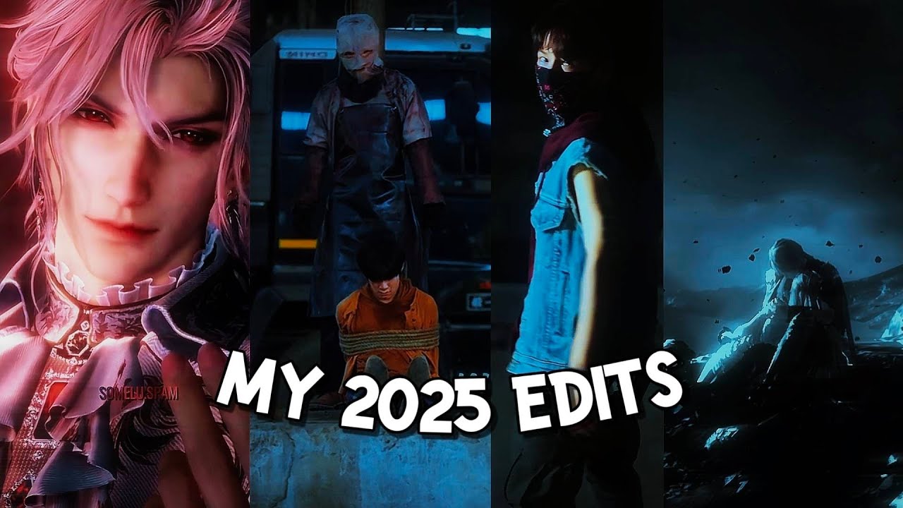 My 2025 Edits