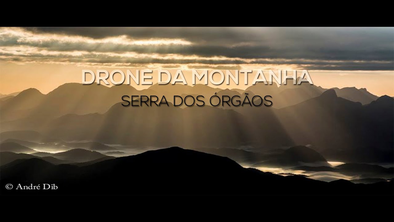 DRONE DA MONTANHA - SERRA DOS ÓRGÃOS / BRASIL