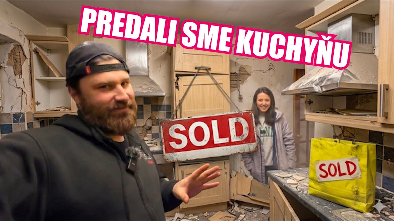 Ep. 2 Plány s domom sa zmenili a toto všetko budeme robiť ... Zatial sme predali starú kuchynu..
