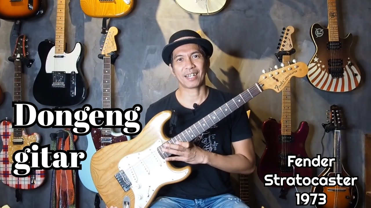 Dongeng Gitar #1 Fender Stratocaster 1973