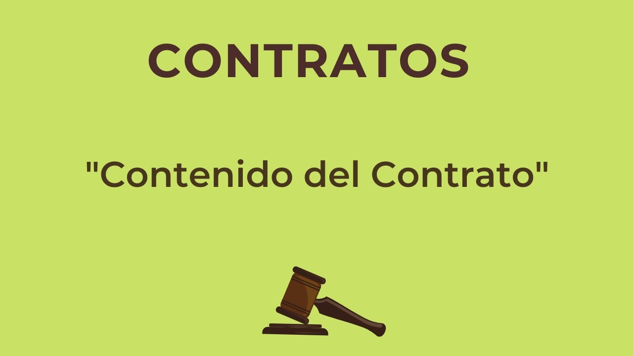 Clase de Contratos para Efip 1. Tema: Contenido del Contrato