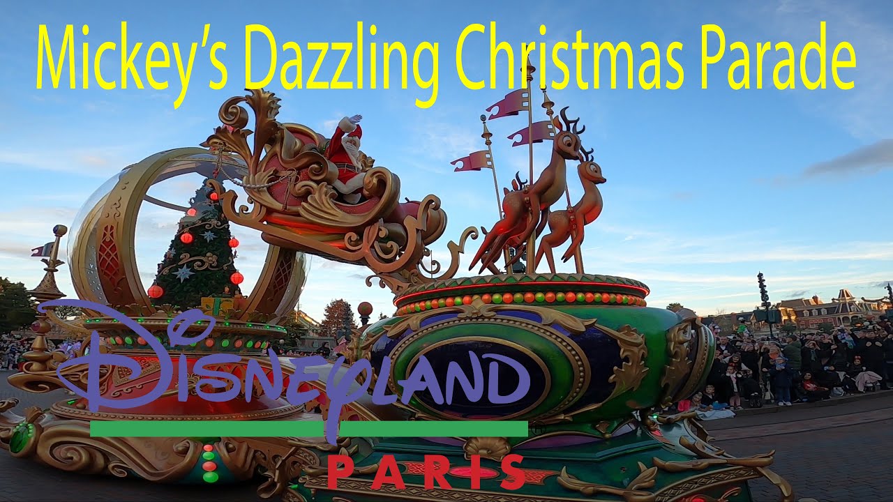 Mickey’s Dazzling Christmas Parade 4K POV Disneyland Park Disneyland Paris