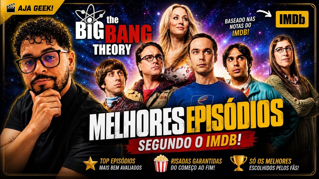 Top 10 Melhores Epis&oacute;dios de The Big Bang Theory (segundo IMDb) a melhor Sitcom j&aacute; feita 