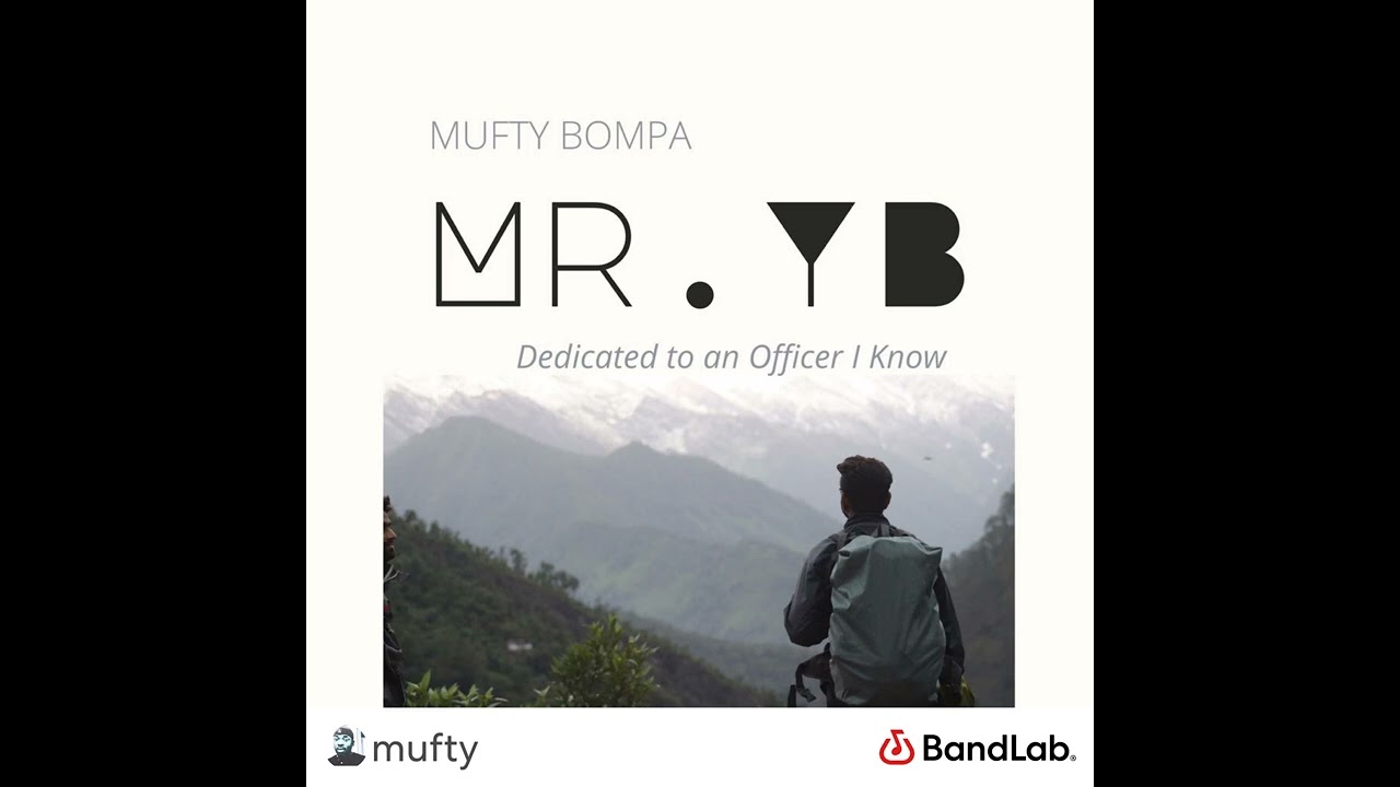 MUFTY BOMPA - MR. YB