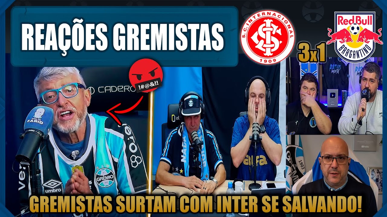 REAÇÕES GREMISTAS AO INTER ESCAPANDO DO REBAIXAMENTO - INTER 3x1 BRAGANTINO BRASILEIRÃO 2025