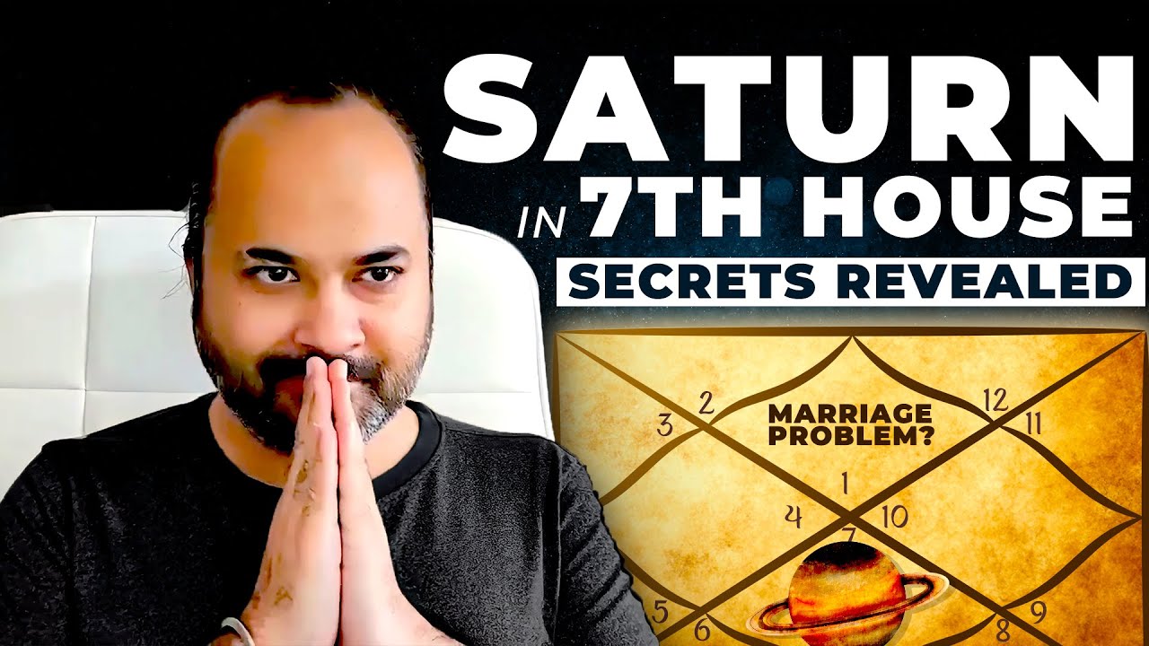 Saturn in 7th House Secrets Revealed in Marriage Astrology