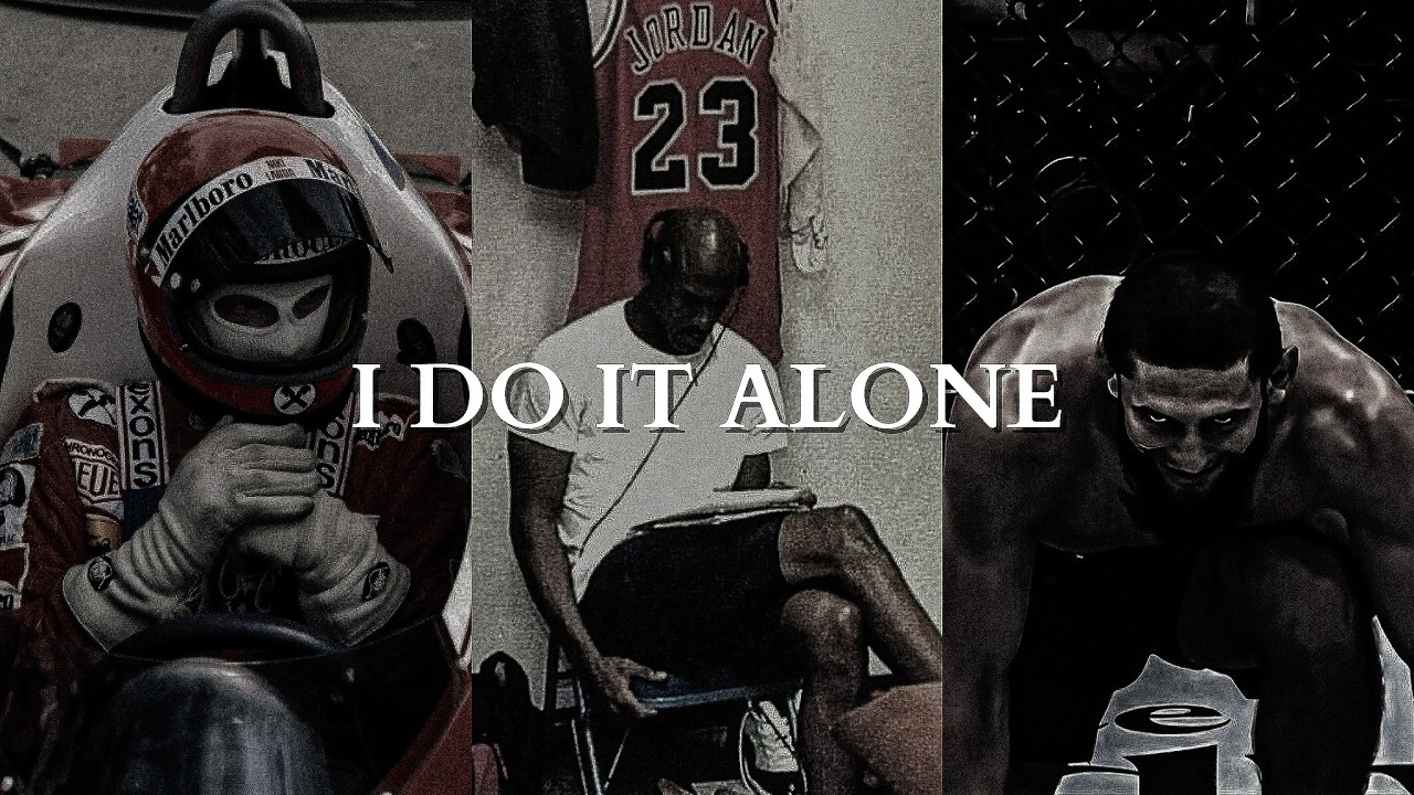 OF COURSE I CAN DO IT ALONE, I ALWAYS DO – Powerful Motivational Speech Video
