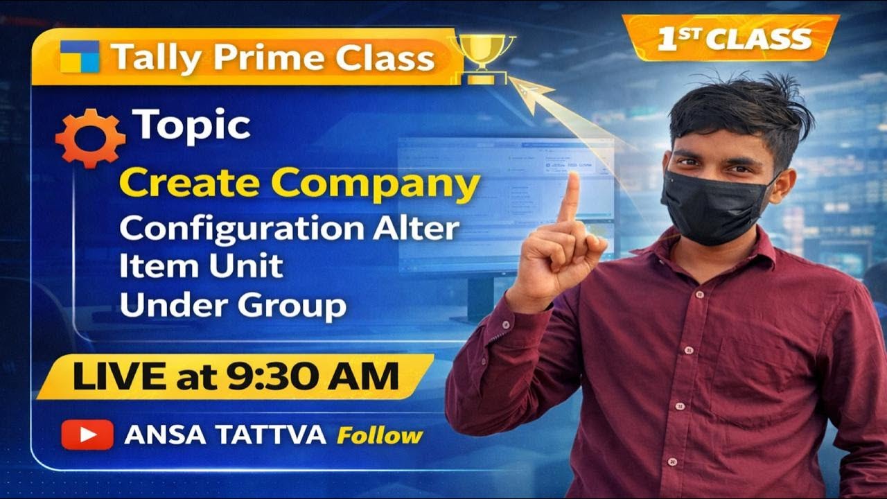 “Zero se Tally Hero – Tally Prime 1st Class Live” step by step new session Tallyprime master