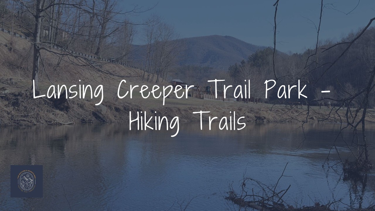 Lansing Creeper Trail Park - Hiking Trails (Lansing, NC)