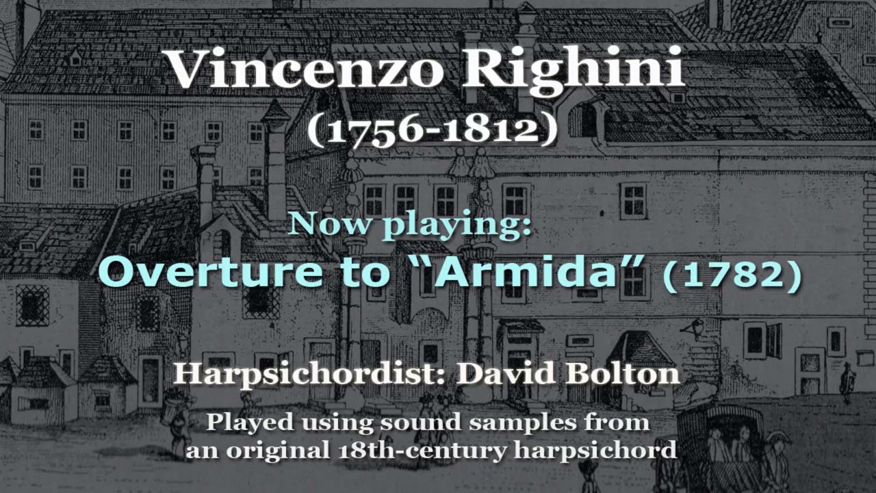 Vincenzo Righini (1756-1812): Overture to “Armida” (1782)
