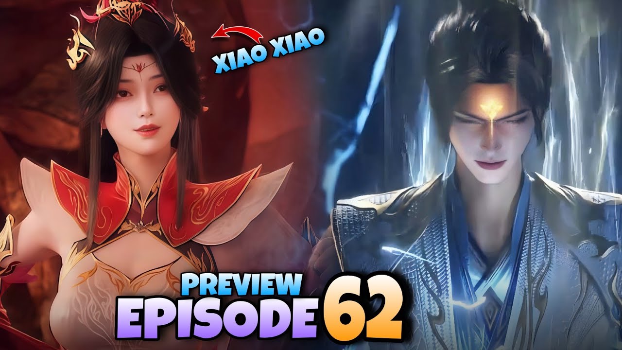 Xiao Xiao Met Luo Li [Episode 62 Preview] The Great Ruler 