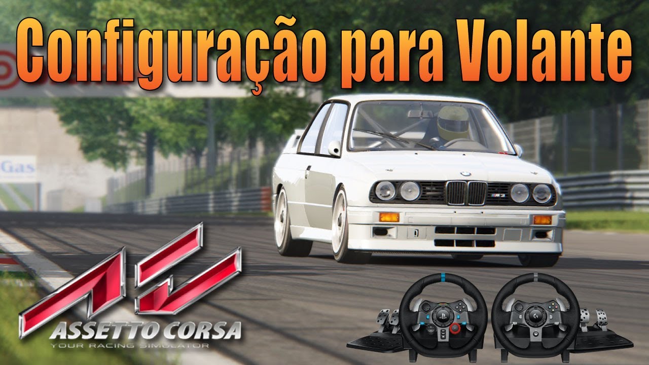 Assetto Corsa Configuração para Volante
