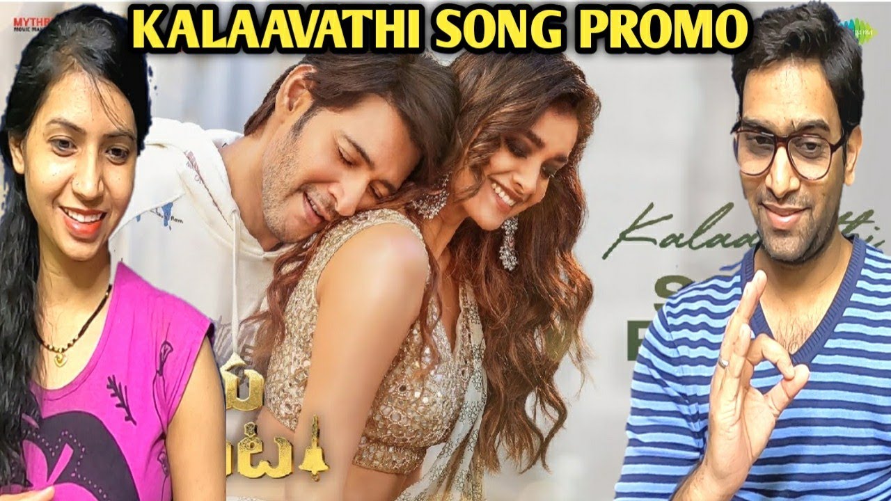 Kalaavathi Song Promo Reaction | Sarkaru Vaari Paata | Mahesh Babu | Keerthy Suresh | Thaman S