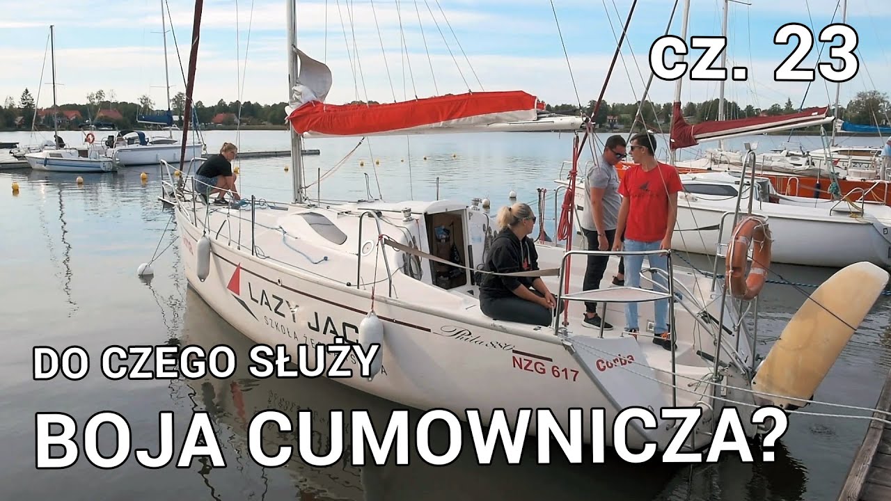 Manewry portowe - jak zacumować na boi? (boja cumownicza) S01E23