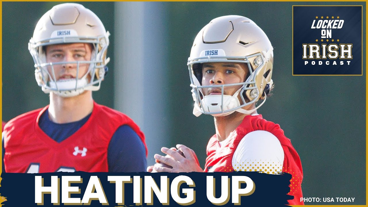 Notre Dame’s QB Battle between CJ Carr & Kenny Minchey is HEATING UP! Latest Updates from Fall Camp