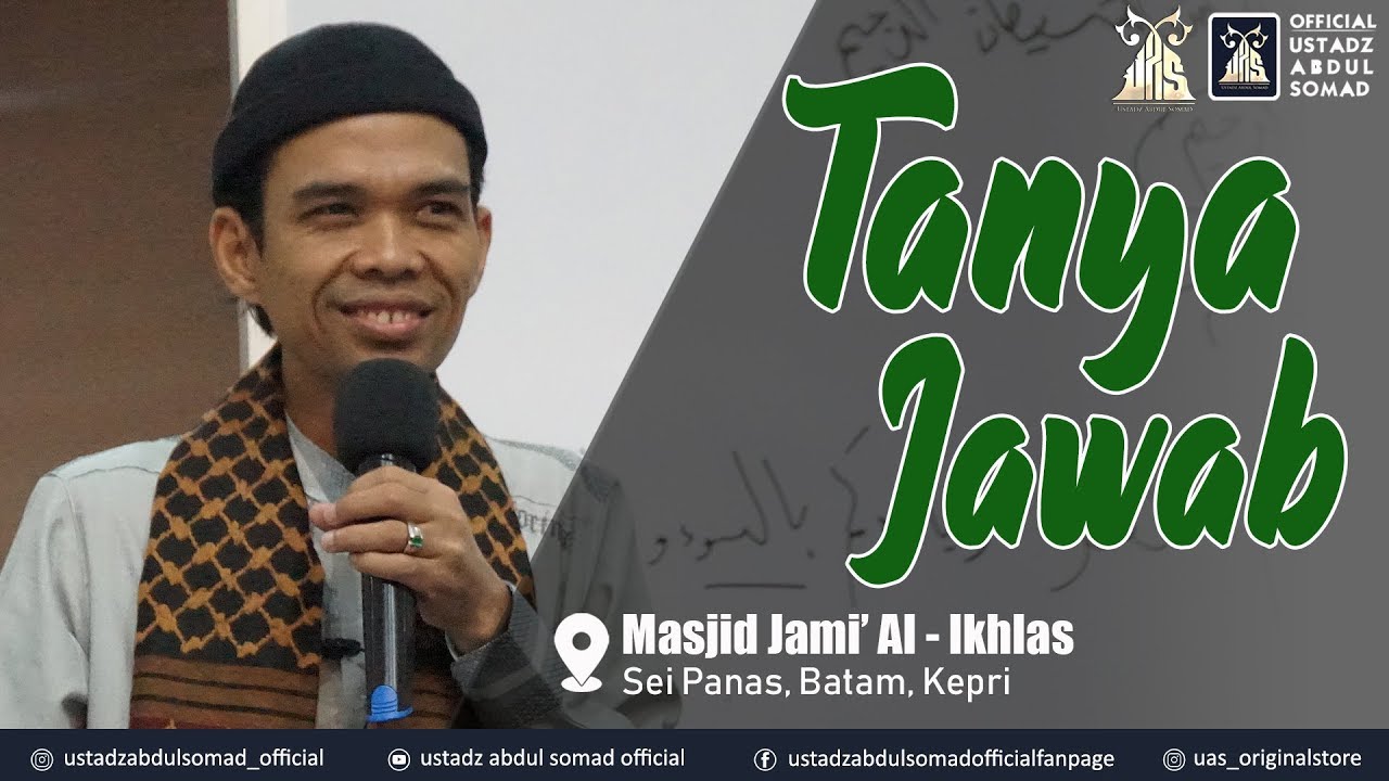 Tanya Jawab | Tadabbur Ayat - Ayat pilihan | Ustadz Abdul Somad, Lc., MA