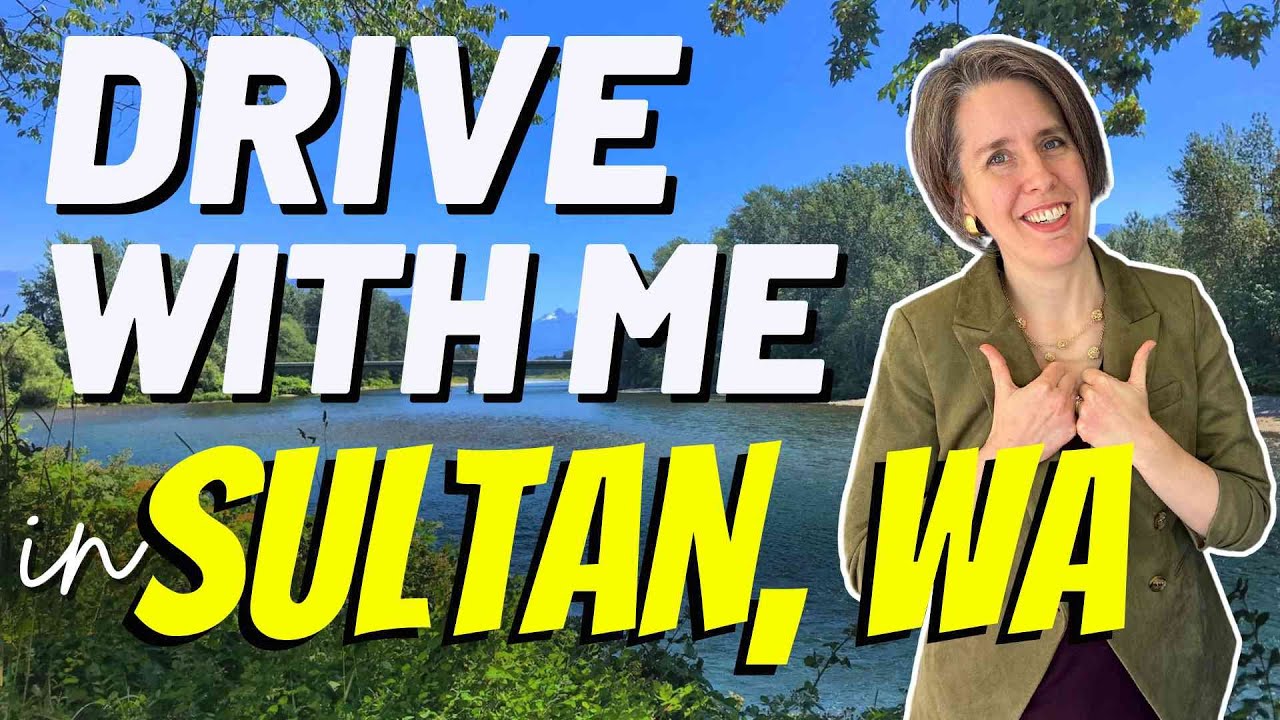 Living In Sultan, Washington: Small Town, Big Charm!