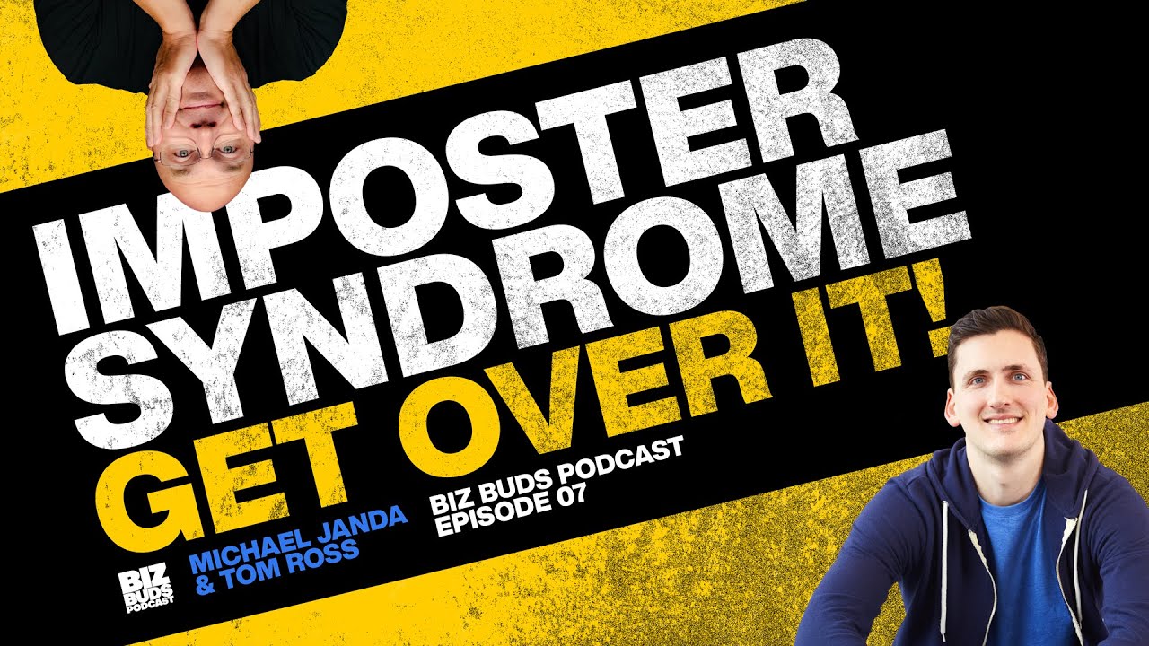 How To Overcome Imposter Syndrome With Michael Janda & Tom Ross | How To Solve Imposter Syndrome