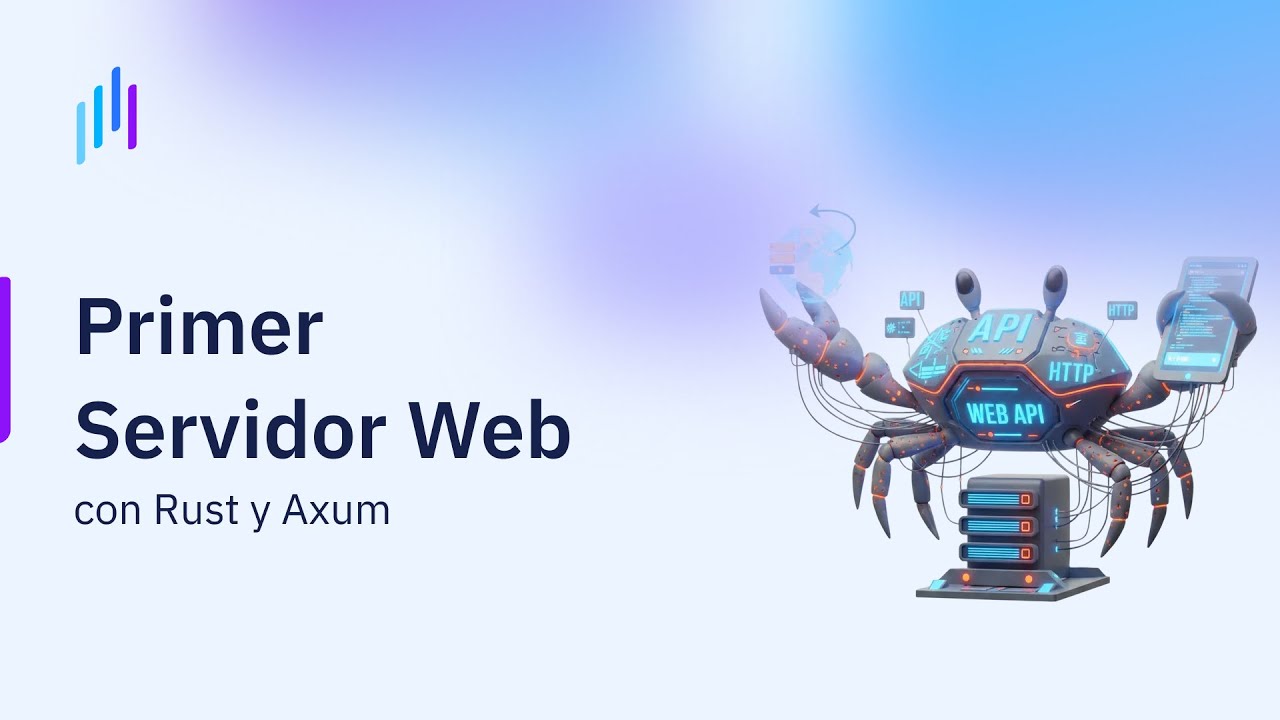 Desarrollo de Servicios Web con Rust | Tu primer servidor web con Rust y Axum | Ep. 2