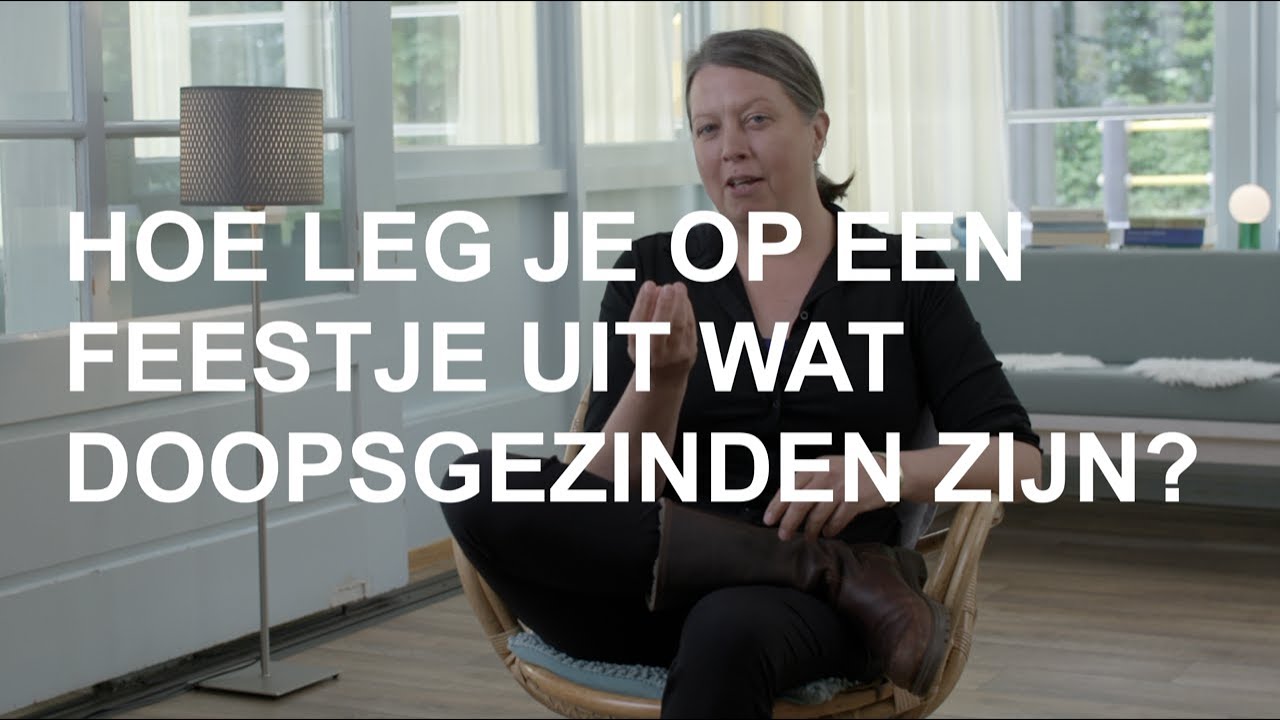 HOE LEG JE OP EEN FEESTJE UIT WAT DOOPSGEZINDEN ZIJN?