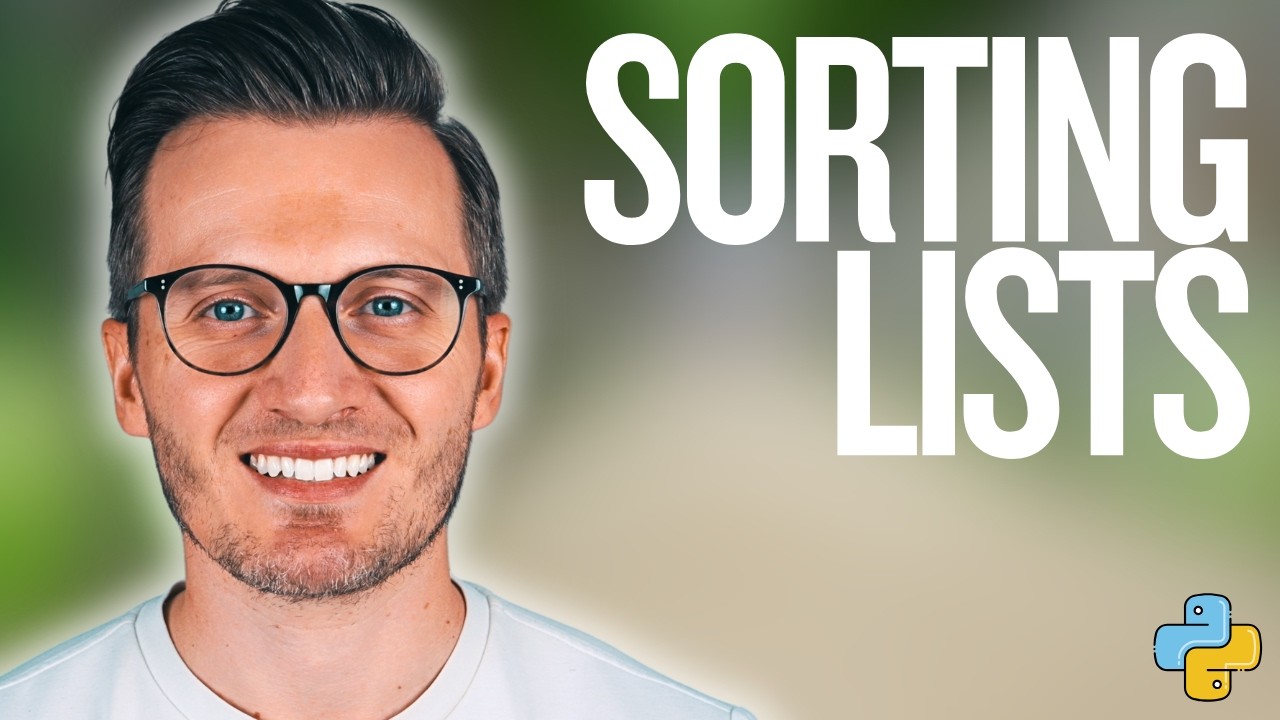 Python Day 28: Sorting Lists in Python - Learn How to Organise Data Effectively
