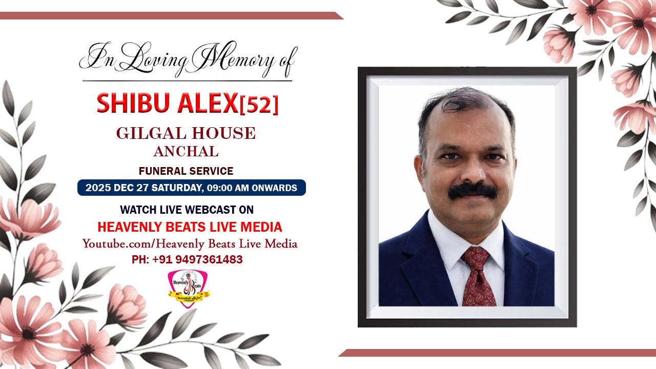 SHIBU ALEX[52] || FUNERAL SERVICE || 27. 12. 25 || LIVE ON : HEAVENLY BEATS LIVE MEDIA