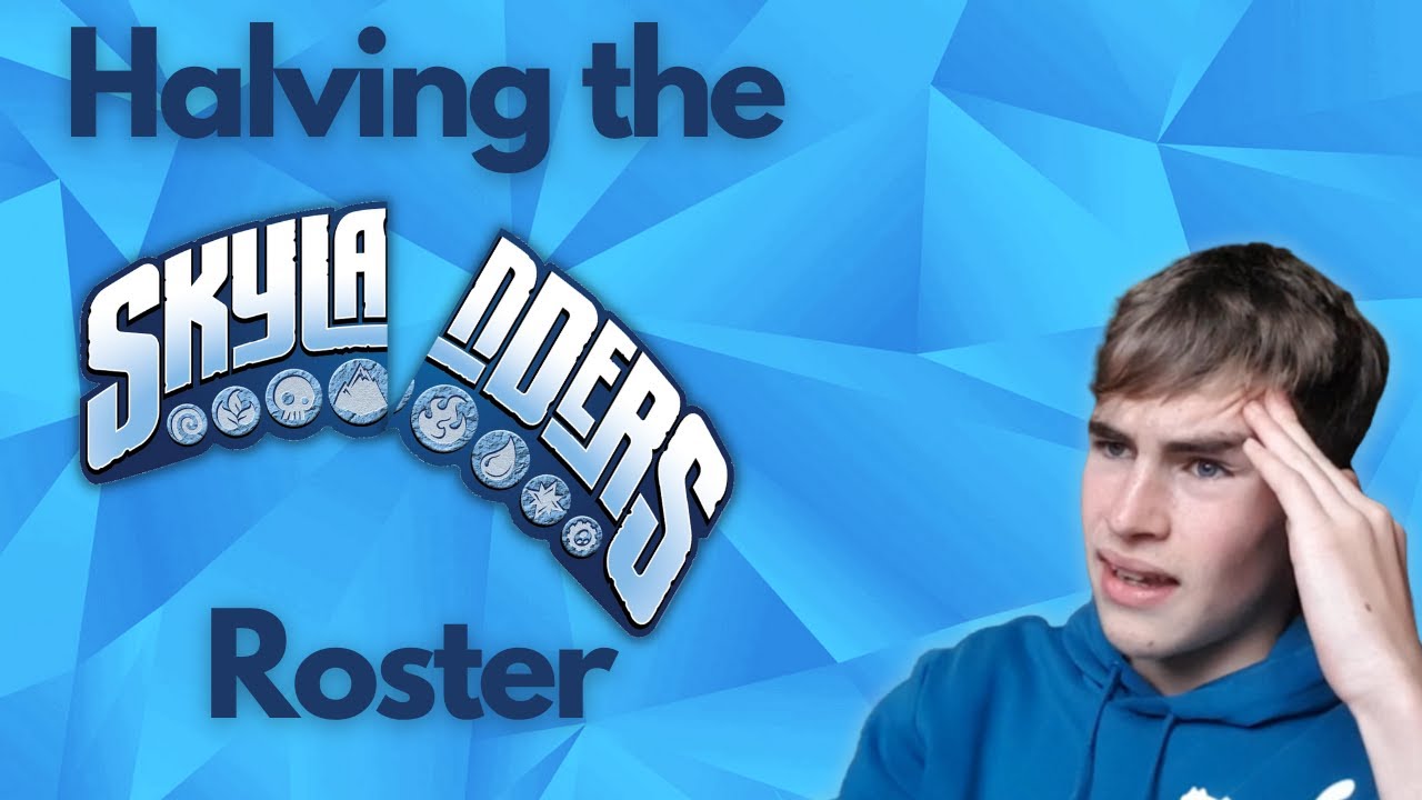 Halving the Skylanders Roster Challenge