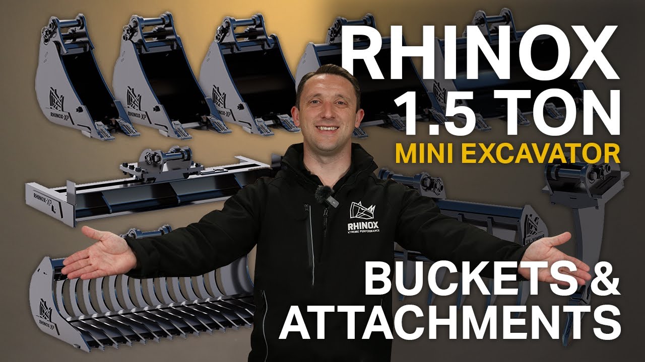 RHINOX 1.5 TON MINI DIGGER BUCKETS & ATTACHMENTS RANGE