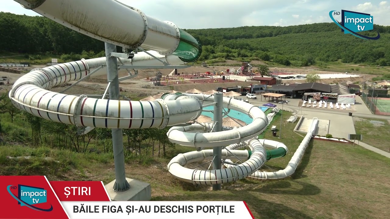 BĂILE FIGA ȘI-AU DESCHIS PORȚILE