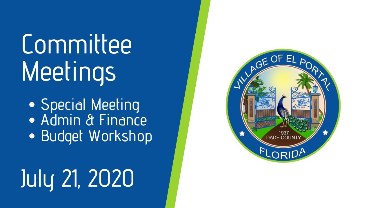 Village of El Portal July 21, 2020 Committee Meetings