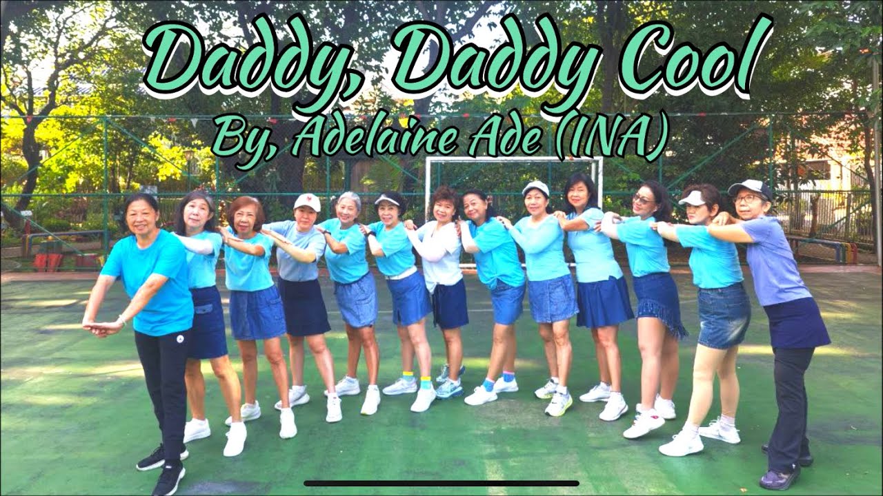 Daddy, Daddy Cool Line Dance. Choreo by, Adelaine Ade (INA). #kenangaladies 