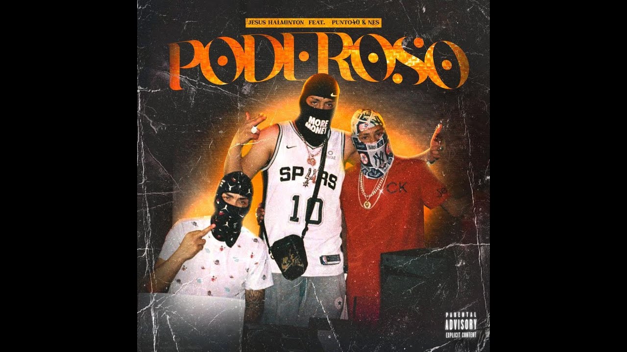 PODEROSO..JESUS HALMINTON FT PUNTO 40 X NES