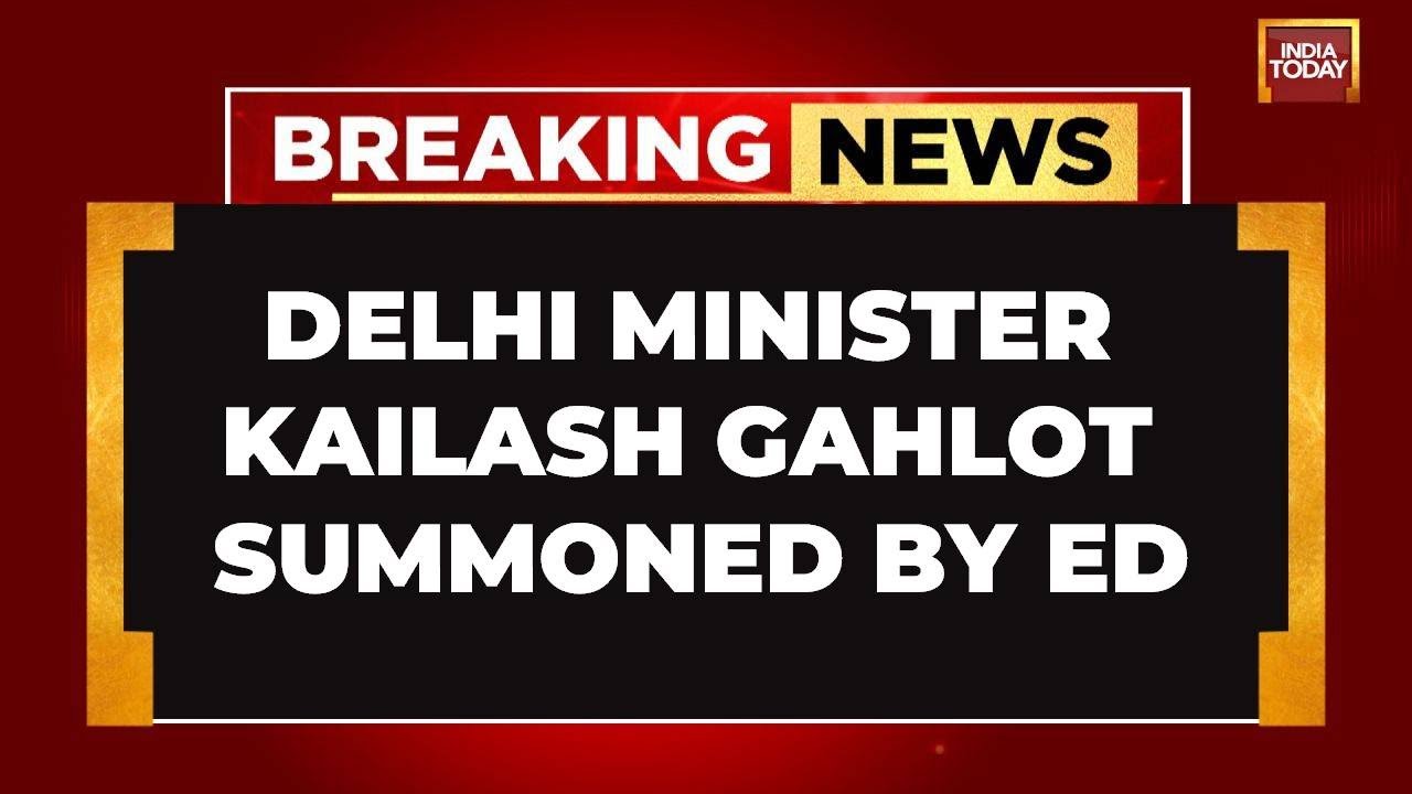 LIVE: Delhi Minister Kailash Gahlot Summoned By ED Live Update| Arvind Kejriwal In Jail | Delhi News