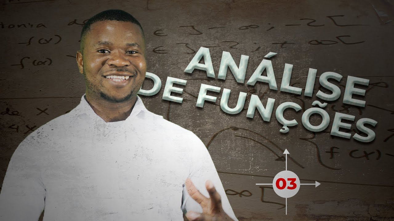 CAPÍTULO 09 -3: ANÁLISE DE FUNÇÕES QUADRÁTICAS - Parte 03