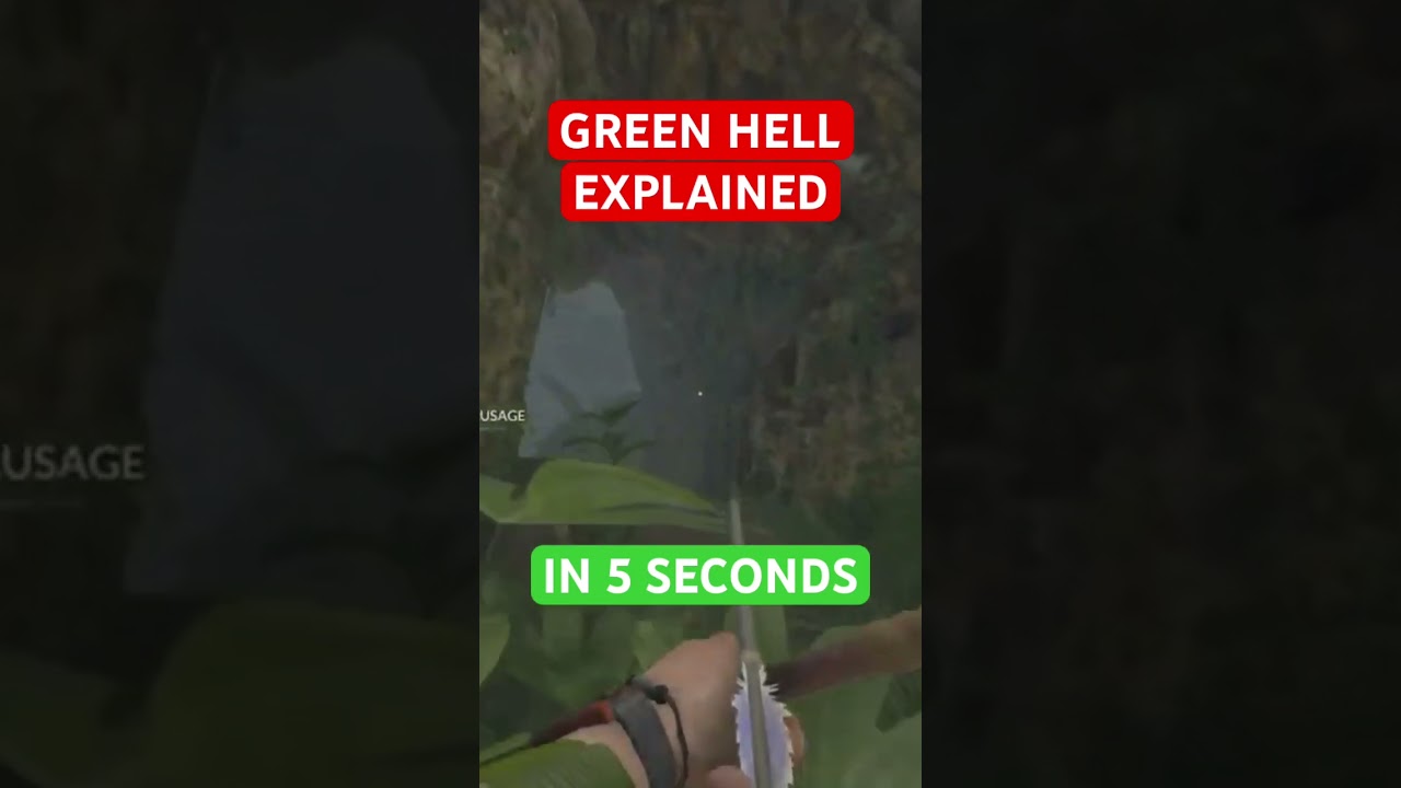 GREEN HELL EXPLAINED IN 5 SECONDS